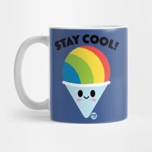 STAY COOL Mug